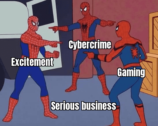 A meme highlighting the stark difference between the excitement of gaming and the seriousness of cybercrime with humor
