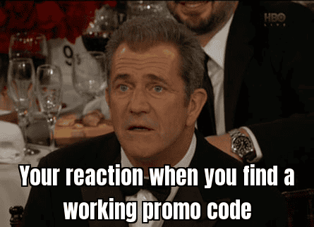 Excited person with text "When you find a working promo code" and a humorous facial expression