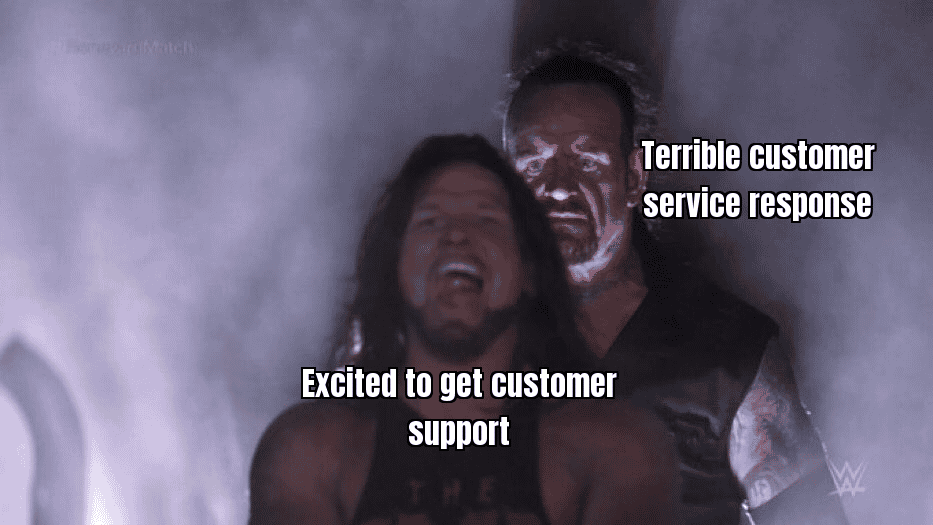 Meme about bad customer service making customers want to run away with a humorous image.